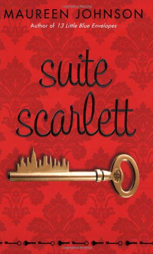Suite Scarlett by Maureen Johnson