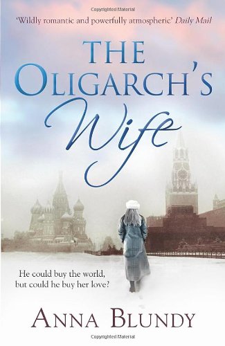 The Oligarch's Wife by Anna Blundy