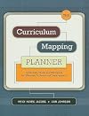 The Curriculum Mapping Planner: Templates, Tools, and Resources for Effective Professional Development