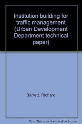 Institution building for traffic management (Urban Development Department technical paper)