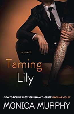 Taming Lily: A Novel