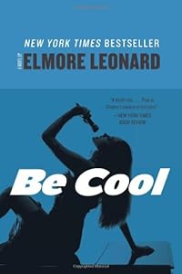 Be Cool: A Novel