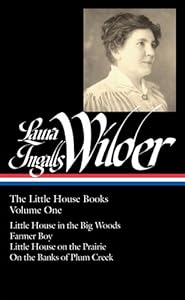 Laura Ingalls Wilder: the Little House Books, Volume 1