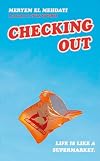 Checking Out: The hilarious and unputdownable international bestseller