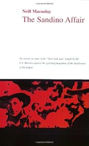 The Sandino Affair by Neill MacAulay