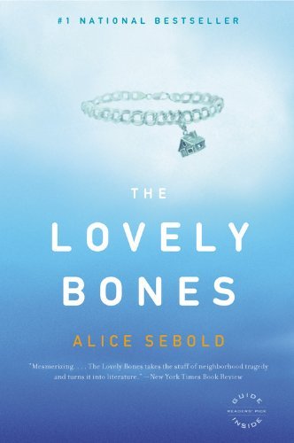 The lovely bones a novel by Alice Sebold