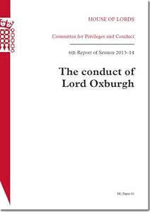 Conduct Of Lord Oxburgh: House Of Lords Paper 92 Session 2013-14