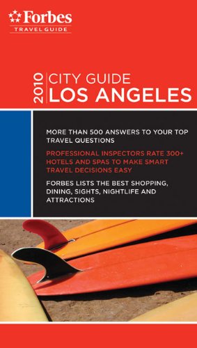 Forbes Travel Guide 2010 Los Angeles by Mobil Travel Guides