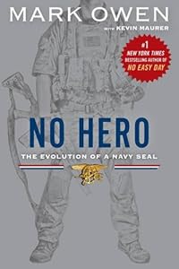 No hero : the evolution on a Navy SEAL