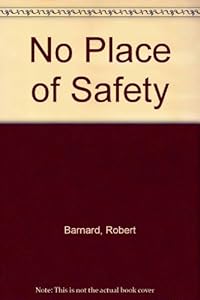 No Place of Safety