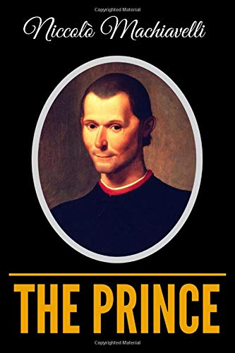 The Prince by Niccolò Machiavelli