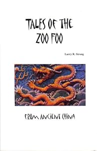 Tales of the Zoo Foo from Ancient China