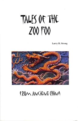 Tales of the Zoo Foo from Ancient China