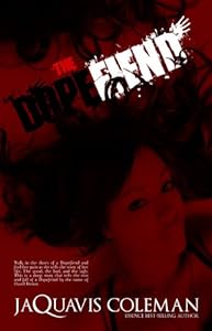 The Dopefiend: Part 2 of Dopeman's Trilogy