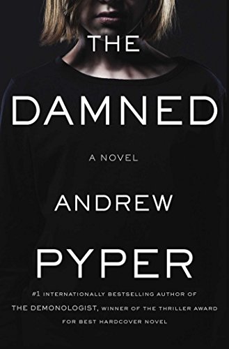 The Damned: A Novel by Andrew Pyper