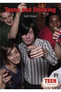 Teens and Drinking by Gail Stewart