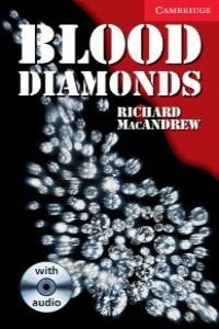 Blood Diamonds Level 1 Book with Audio CD Pack (Cambridge English Readers) by Richard MacAndrew