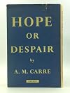 Hope or Despair