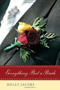 Everything but a Bride