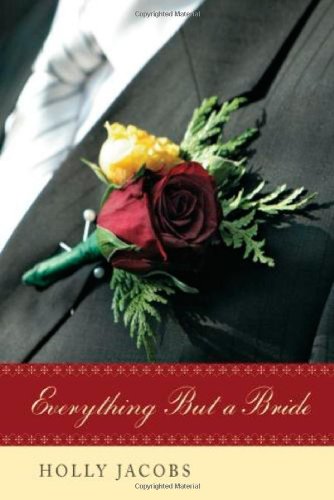 Everything but a Bride by Holly Jacobs