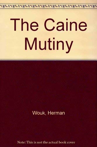The Caine Mutiny by Herman Wouk