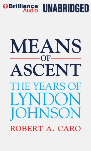 Means of Ascent by Robert A. Caro