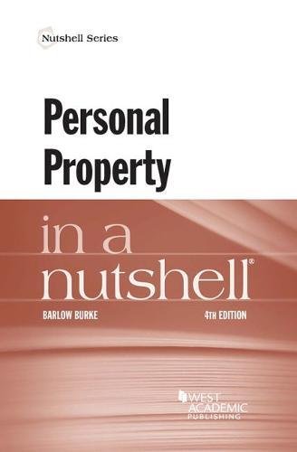 Personal Property in a Nutshell (Nutshells) by Barlow Burke