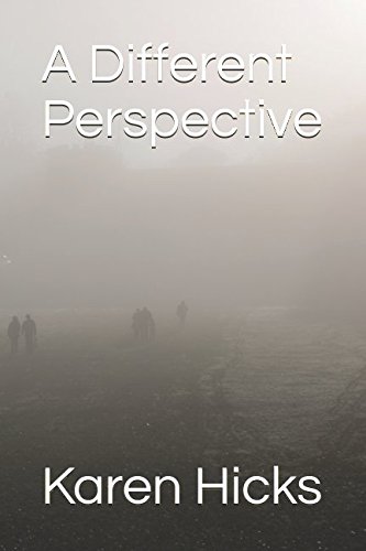 A Different Perspective by Karen Hicks