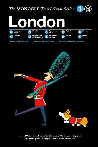London: Monocle Travel Guide by Monocle