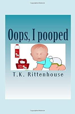 Oops, I pooped