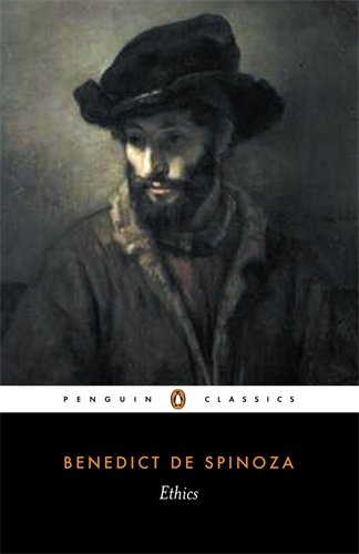 Ethics by Benedictus de Spinoza