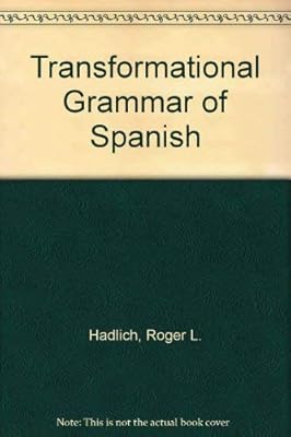 A transformational grammar of Spanish