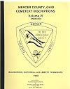 Mercer County, Ohio Cemetery Inscriptions Volume VI (Indexed) Blackcreek, Hopewell, and Liberty Townships