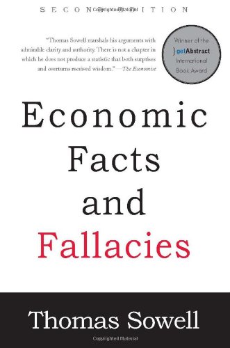 Economic Facts and Fallacies, 2nd edition by Thomas Sowell