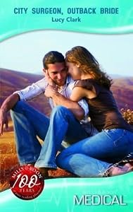 City Surgeon, Outback Bride by Lucy Clark