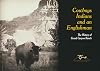 Cowboys Indians and an Englishman the History of Grand Canyon Ranch