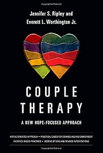Couple Therapy: A New Hope-Focused Approach