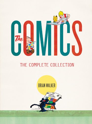 The Comics: The Complete Collection by Brian Walker