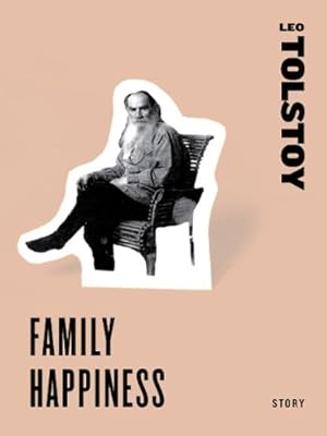 Family Happiness: Stories (Harper Perennial Classic Stories)
