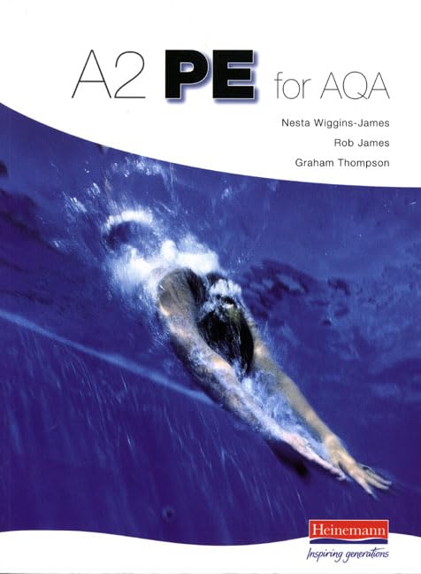 A2 PE for AQA Student Book by Nesta Wiggins-James