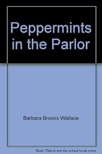 Peppermints in the Parlor