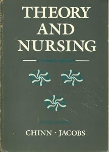 Theory And Nursing by Nancy Pomerhn Nelson