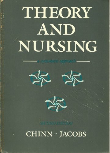 Theory And Nursing by Nancy Pomerhn Nelson