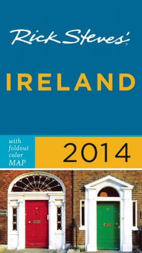 Rick Steves' Ireland 2014 by Rick Steves
