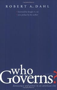 Who Governs? (Yale Studies in Political Science) by Professor Robert A. Dahl