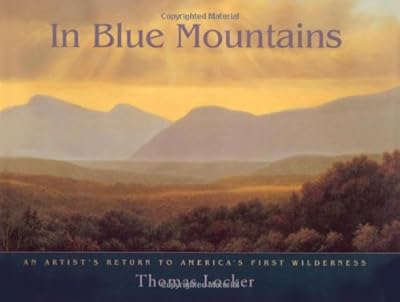In Blue Mountains: An Artist's Return to America's First Wilderness