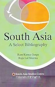 South Asia: A Select Bibliography (2010-2013)