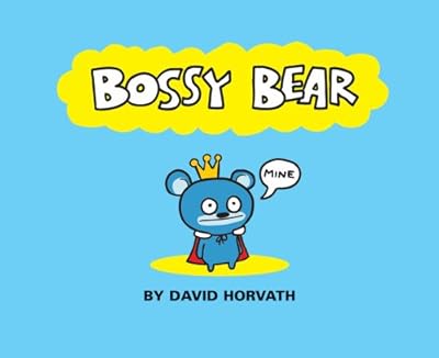Bossy Bear