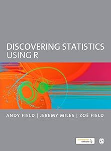 Discovering Statistics Using R by Andy Field