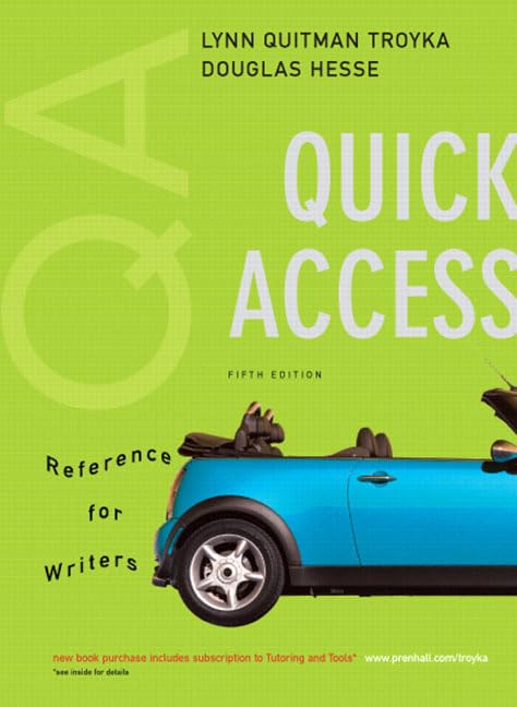 Quick Access, Reference for Writers (MyCompLab Series) by Lynn Quitman Troyka